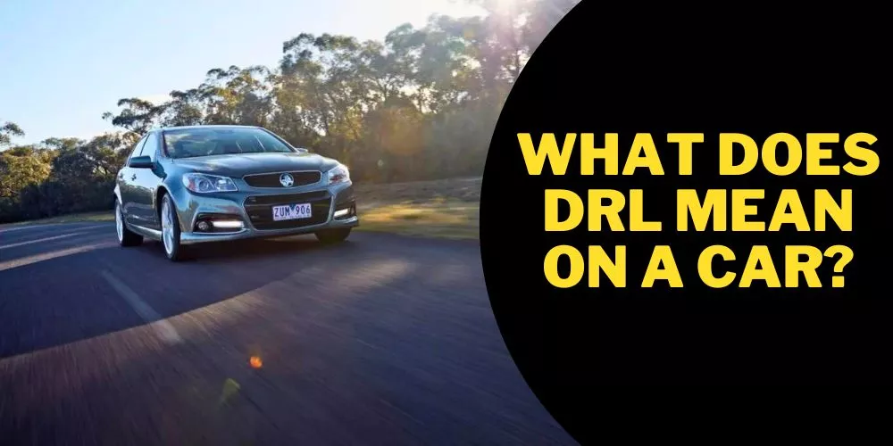 What does drl mean on a car
