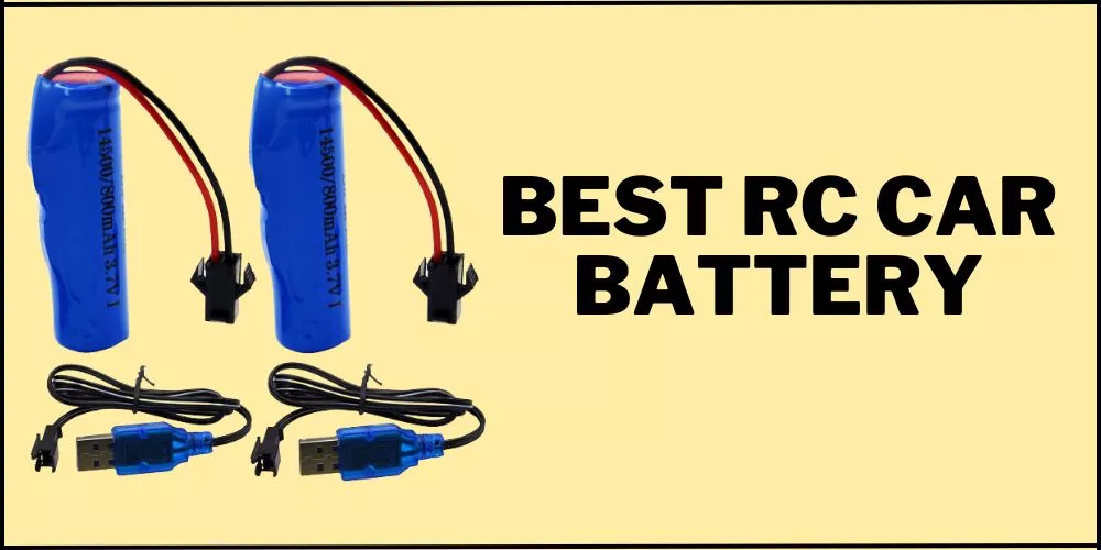 Best rc car battery (detailed review)
